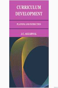 Curriculum Development: Planning and Instruction