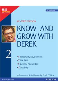 Know and Grow with Derek 2