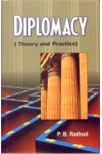 Diplomacy: Theory & Practice