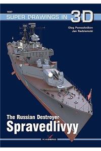 The Russian Destroyer Spravedlivyy