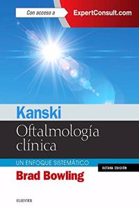 Kanski. Oftalmologia clinica + ExpertConsult (8a ed.): Un enfoque sistematico ... Un enfoque sistematico