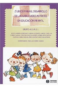 Juegos Para El Desarrollo De Las Habilidades Motrices En Educacion Infantil