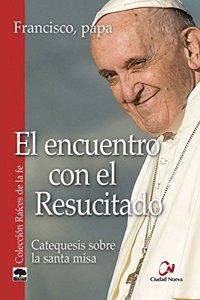 El encuentro con el resucitado