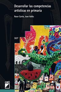 Desarrollar las competencias artisticas en primaria