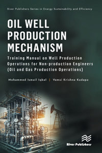 Oil Well Production Mechanism
