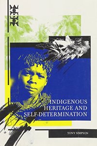 Indigenous Heritage and Self-determination