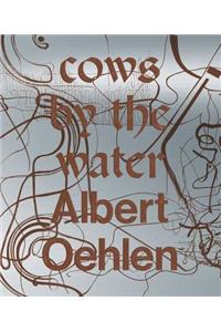 Albert Oehlen: Cows by the Water