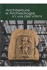 Architettura E Archeologia in Via Dei Villini