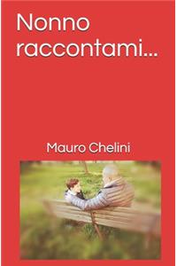 Nonno raccontami...