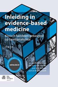 Inleiding in Evidence-Based Medicine: Klinisch Handelen Gebaseerd Op Bewijsmateriaal