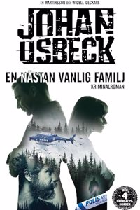 En nastan valig familj