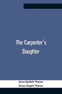 Carpenter'S Daughter