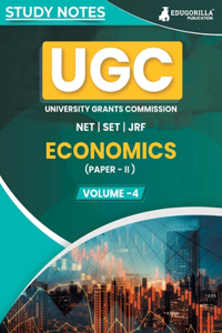 UGC NET Paper II Economics (Vol 4) Topic-wise Notes (English Edition) A Complete Preparation Study Notes with Solved MCQs