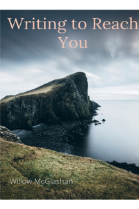 Writing to Reach You