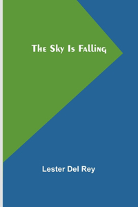 Sky Is Falling