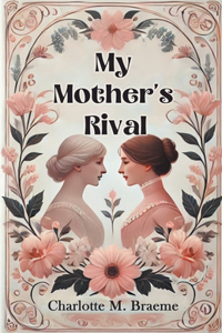 My Mother's Rival
