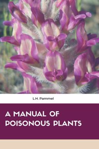 Manual of Poisonous Plants