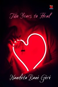 Two Years to Heal