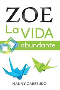 Zoe la Vida Abundante