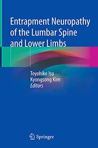 Entrapment Neuropathy of the Lumbar Spine and Lower Limbs