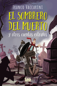 El sombrero del muerto y otros cuentos extraos