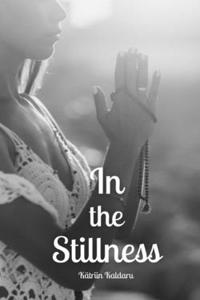 In the Stillness