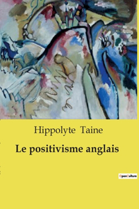Le positivisme anglais