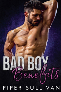 Bad Boy Benefits