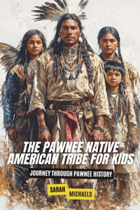 Pawnee Native American Tribe For Kids