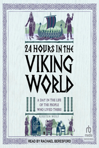 24 Hours in the Viking World