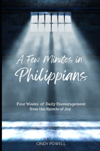 A Few Minutes in Philippians