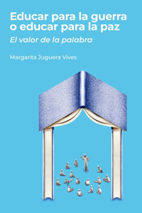 Educar para la guerra o educar para la paz