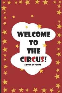 Welcome To The Circus