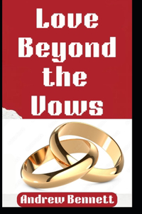 Love Beyond the Vows