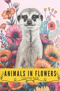 Animals in Flowers Coloring Book