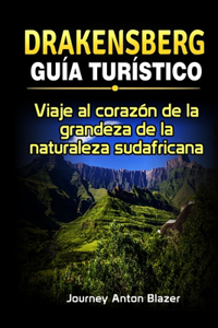 Drakensberg Guía Turístico