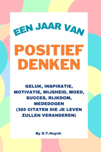 Een Jaar Van Positief Denken