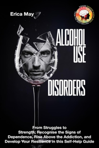 Alcohol Use Disorders