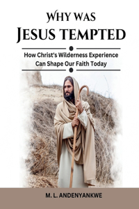 Why Was Jesus Tempted