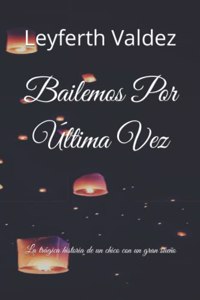 Bailemos Por Última Vez
