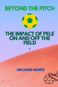 Beyond the Pitch
