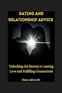 Dating and Relationships Advice