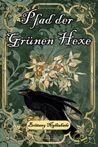 Pfad der Grünen Hexe