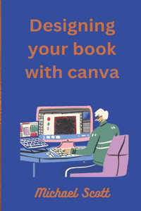 Designing Your Book with Canva