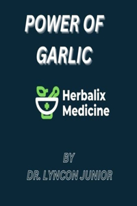 Power of Garlic