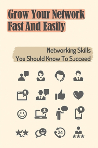 Grow Your Network Fast And Easily