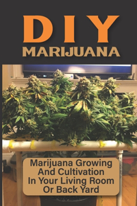 DIY Marijuana
