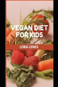 Vegan Diet For Kids