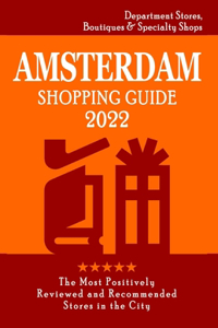 Amsterdam Shopping Guide 2022