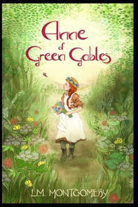 Anne of Green Gables by Lucy Maud Montgomery